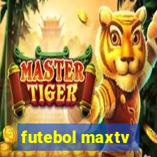 futebol maxtv